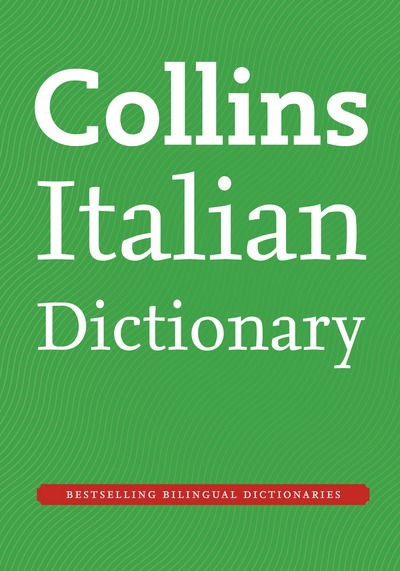 Cover for Collins Dictionaries · Collins Italian Dictionary Complete and Unabridged: For Advanced Learners and Professionals (Hardcover Book) [3 Revised edition] (2013)