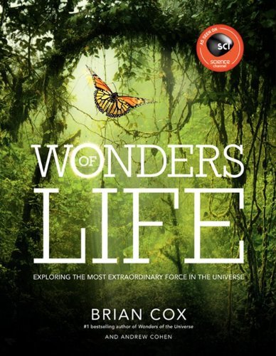 Cover for Brian Cox · Wonders of Life: Exploring the Most Extraordinary Phenomenon in the Universe - Wonders Series (Gebundenes Buch) (2013)