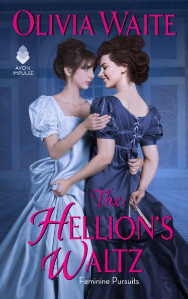 Cover for Olivia Waite · The Hellion's Waltz: Feminine Pursuits (Paperback Book) (2021)