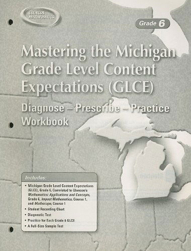 Cover for Mcgraw-hill · Mastering the Michigan Grade Level Content Expectations (Glce): Diagnose-prescribe-practice Workbook, Grade 6 (Paperback Book) (2005)