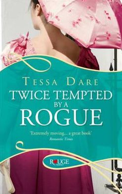 Cover for Tessa Dare · Twice Tempted by a Rogue: A Rouge Regency Romance (Taschenbuch) (2012)