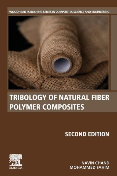 Cover for Navin Chand · Tribology of Natural Fiber Polymer Composites - Woodhead Publishing Series in Composites Science and Engineering (Paperback Book) (2020)