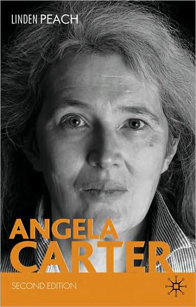 Cover for Linden Peach · Angela Carter (Paperback Book) [2nd ed. 2009 edition] (2009)