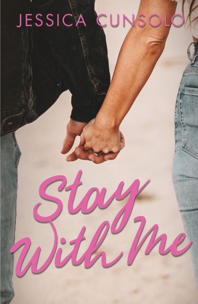 Cover for Jessica Cunsolo · Stay With Me (Paperback Book) (2020)