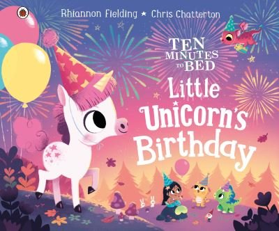 Cover for Rhiannon Fielding · Little Unicorn's Birthday (Hardcover bog) (2021)