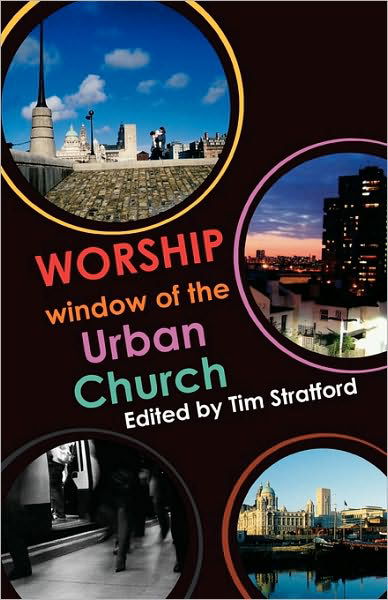 Cover for Spck · Worship  Window Of The Urban Church (Pocketbok) (2006)