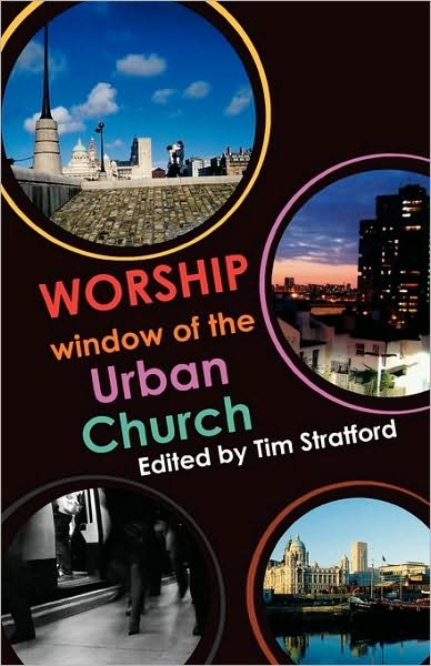 Cover for Spck · Worship  Window Of The Urban Church (Paperback Bog) (2006)