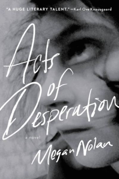 Cover for Megan Nolan · Acts of Desperation (Pocketbok) (2022)