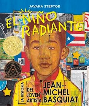 Cover for Javaka Steptoe · Niño Radiante (Book) (2025)