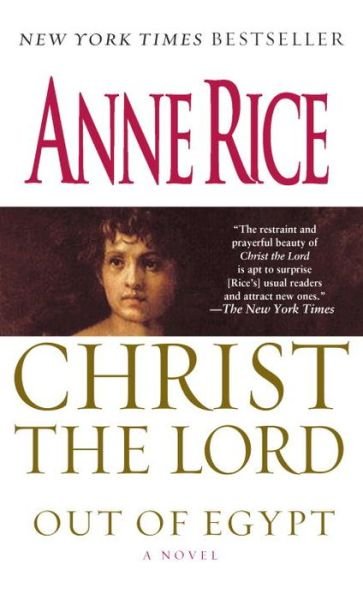 Cover for Anne Rice · Christ the Lord: out of Egypt (Paperback Book) (2006)