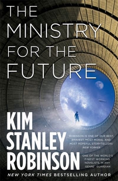 Cover for Kim Stanley Robinson · The Ministry for the Future (Innbunden bok) (2020)