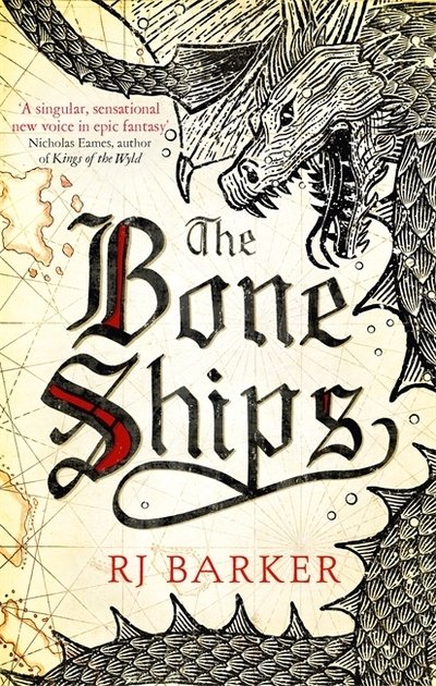 Cover for RJ Barker · The Bone Ships: Winner of the Holdstock Award for Best Fantasy Novel - The Tide Child Trilogy (Pocketbok) (2019)