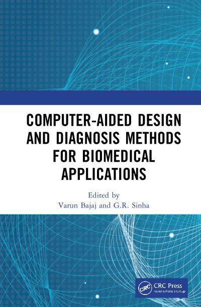 Cover for Bajaj, Varun (IIITDM Jabalpur, India) · Computer-aided Design and Diagnosis Methods for Biomedical Applications (Gebundenes Buch) (2021)