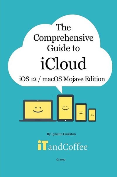 The Comprehensive Guide to iCloud - Lynette Coulston - Böcker - Blurb - 9780368488832 - 26 april 2024