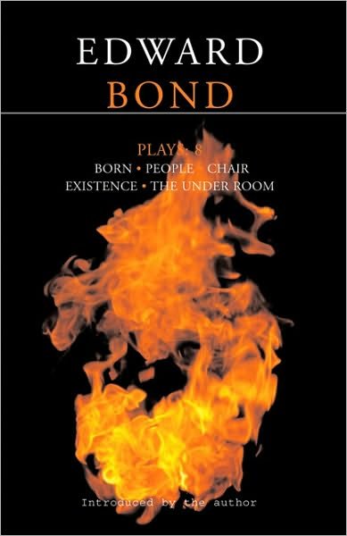 Cover for Edward Bond · Bond Plays: 8: Born; People; Chair; Existence; The Under Room - Contemporary Dramatists (Paperback Bog) (2006)