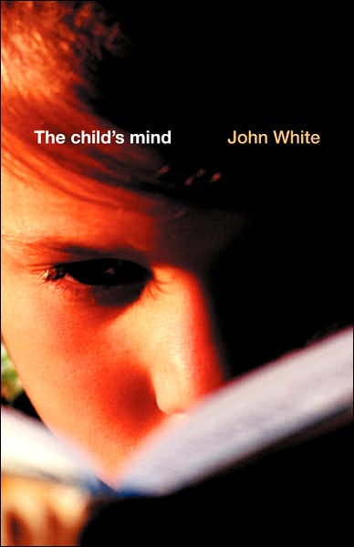 Cover for John White · The Child's Mind (Paperback Book) (2002)