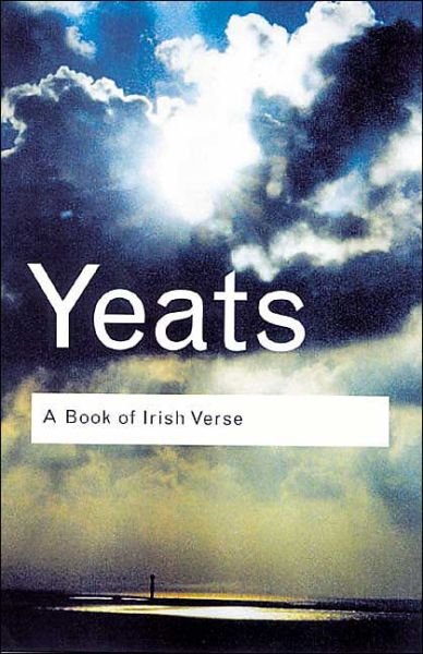 Cover for W.B. Yeats · A Book of Irish Verse - Routledge Classics (Pocketbok) (2002)