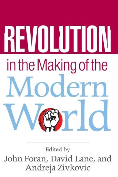 Cover for Foran Dav John · Revolution in the Making of the Modern World: Social Identities, Globalization and Modernity (Paperback Book) (2007)