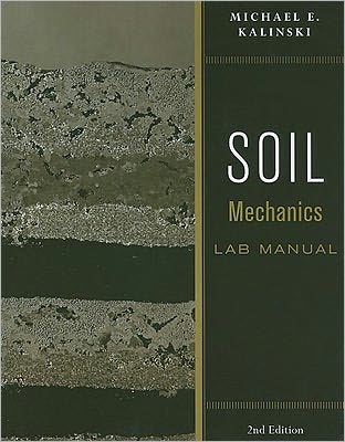 Cover for Kalinski, Michael E. (University of Kentucky) · Soil Mechanics Lab Manual (Paperback Book) (2012)