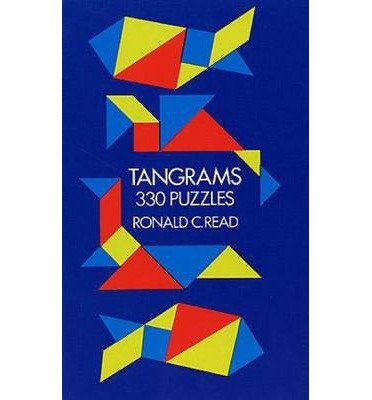 Cover for Ronald C. Read · Tangrams: 330 Puzzles - Dover Recreational Math (MERCH) (2003)