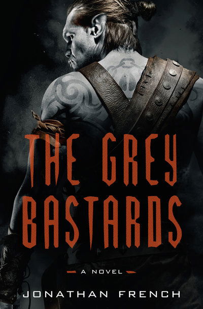 Cover for Jonathan French · THE LOT LANDS: Grey bastards - a novel (Paperback Book) (2018)