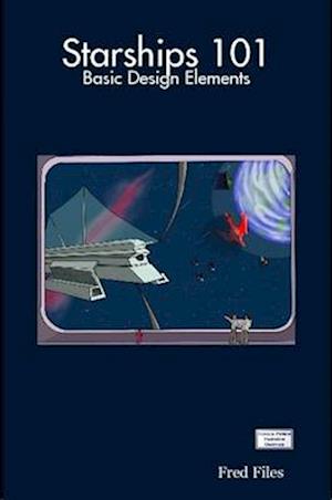 Cover for Fred Files · Starships 101 (Book) (2007)