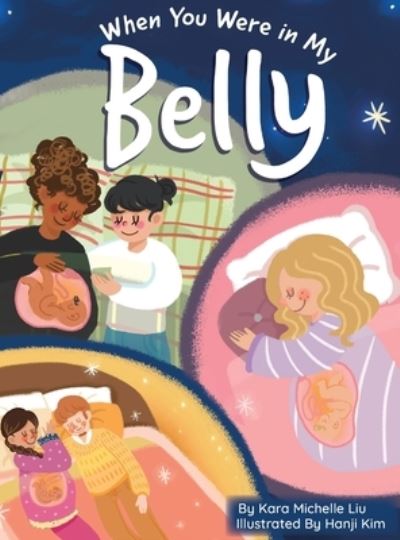 Cover for Kara M Liu · When You Were in My Belly (Hardcover Book) (2020)