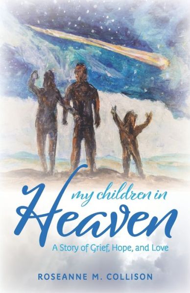 Cover for Roseanne M Collison · My Children in Heaven (Paperback Book) (2021)