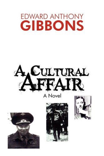 Cover for Edward Gibbons · A Cultural Affair: a Novel (Paperback Book) (2008)