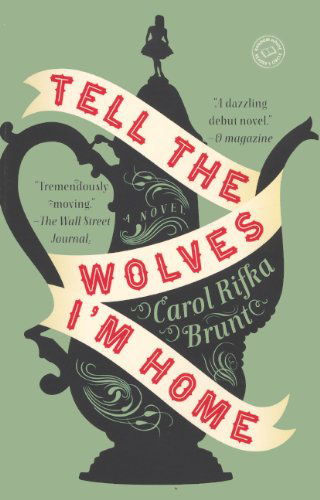 Cover for Carol Rifka Brunt · Tell the Wolves I'm Home (Hardcover Book) [Turtleback School &amp; Library Binding, Reprint edition] (2013)