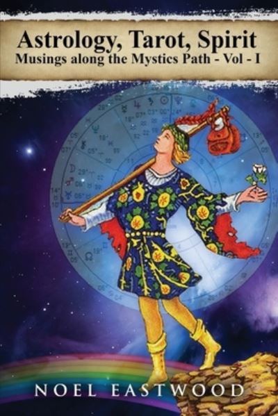 Cover for Noel Eastwood · Astrology, Tarot, Spirit (Pocketbok) (2020)