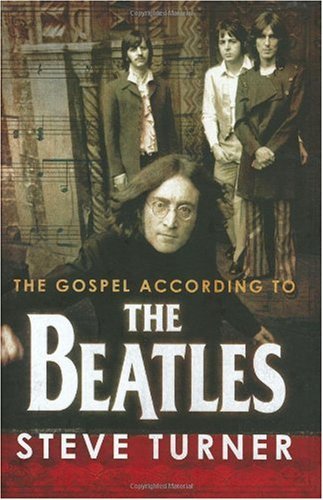 Cover for The Beatles · Gospel According to the Beatles / Steve Turner (Buch) (2006)