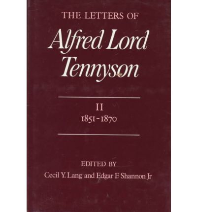 Cover for Alfred Lord Tennyson · The Letters of Alfred Lord Tennyson, Volume I: 1821-1850 (Hardcover Book) (1981)