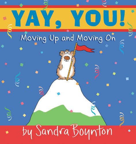 Yay, You! : Moving Up and Moving on - Sandra Boynton - Böcker - Little Simon - 9780689842832 - 1 april 2001