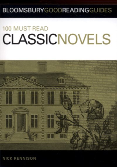 Cover for Nick Rennison · 100 Must-read Classic Novels (Paperback Book) (2006)