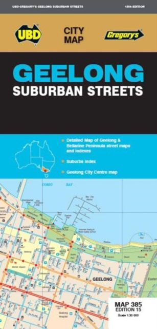 Cover for UBD Gregory's · Geelong Suburban Streets Map 385 15th - City Map (Map) [Fifteenth edition] (2023)