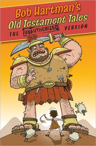 Cover for Bob Hartman · Old Testament Tales - The Unauthorized Version (Paperback Book) [New edition] (2012)