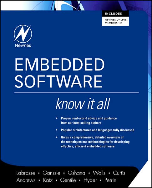 Cover for Labrosse, Jean J. (Author and President of Micrium, Weston, FL, USA) · Embedded Software: Know It All - Newnes Know it All (Paperback Book) (2007)