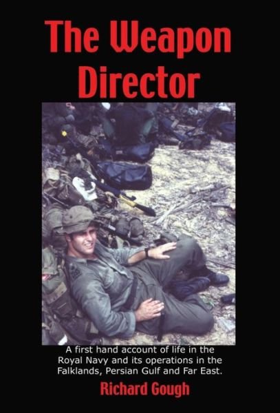 Cover for Richard Sj Gough · The Weapon Director (Hardcover Book) (2003)
