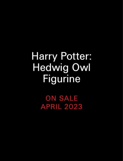 Cover for Warner Bros. Consumer Products · Harry Potter: Hedwig Owl Figurine: With Sound! (Buch) (2023)