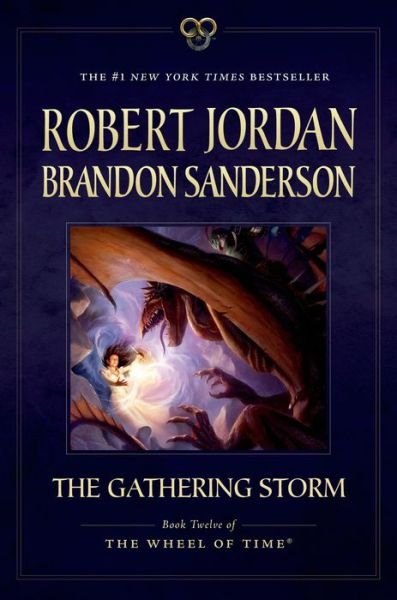 Cover for Robert Jordan · The Gathering Storm: Book Twelve of the Wheel of Time - Wheel of Time (Paperback Bog) (2015)