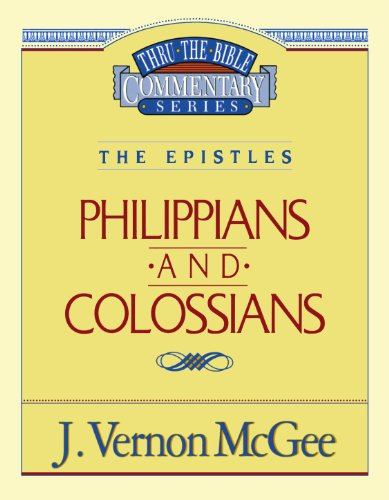 Cover for Dr. J. Vernon Mcgee · Philippians / Colossians (Thru the Bible) (Paperback Book) [Supersaver edition] (1995)