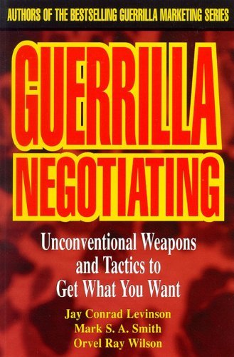 Cover for Jay Conrad Levinson · Guerrilla Negotiating: Unconventional Weapons and Tactics to Get What You Want (Audiobook (CD)) (2000)