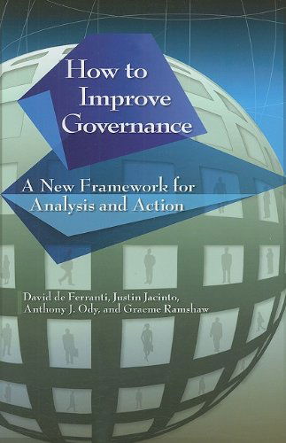 How to Improve Governance: A New Framework for Analysis and Action - David de Ferranti - Books - Brookings Institution - 9780815702832 - April 10, 2009