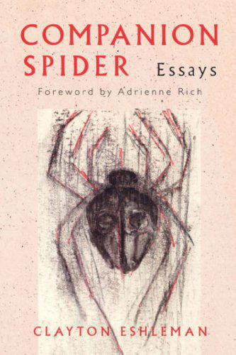 Companion Spider - Clayton Eshleman - Books - Wesleyan University Press - 9780819564832 - January 31, 2002