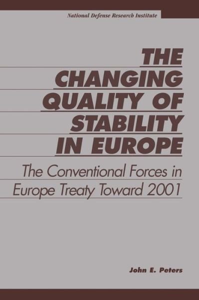 Cover for John E. Peters · The Changing Quality of Stability in Europe: The Conventional Forces in Europe Treaty toward 2001 (Pocketbok) (2000)