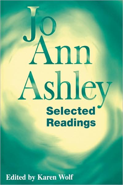 Jo Ann Ashley: Selected Readings - Karen Wolf - Books - National League for Nursing,U.S. - 9780887376832 - December 1, 2007