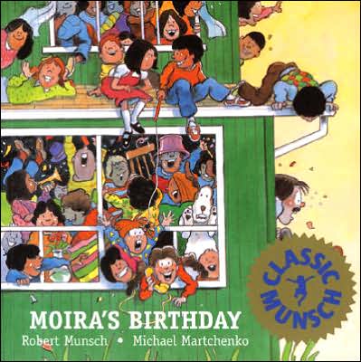 Cover for Robert Munsch · Moira's Birthday (Paperback Book) (1987)