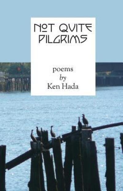 Cover for Ken Hada · Not Quite Pilgrims (Paperback Book) (2019)