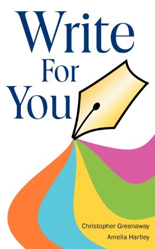 Christopher Greenaway · Write For You (Paperback Book) (2010)